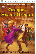 Oregon, Sweet Oregon
