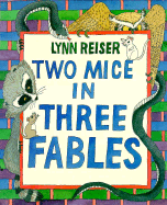 Two Mice in Three Fables