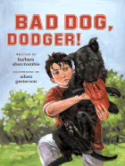 Bad Dog, Dodger!