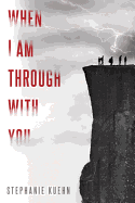 When I Am Through With You