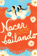 Nacer bailando