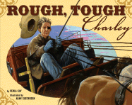 Rough, Tough Charley