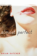 Almost Perfect