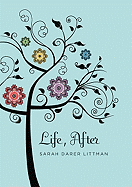 Life, After