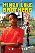 Kinda Like Brothers