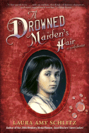 A Drowned Maiden's Hair: A Melodrama