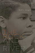 The Rock and the River