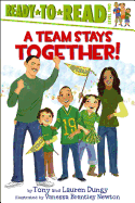 A Team Stays Together!