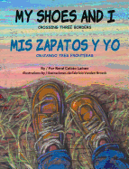 My Shoes And I / Mis Zapatos y Yo