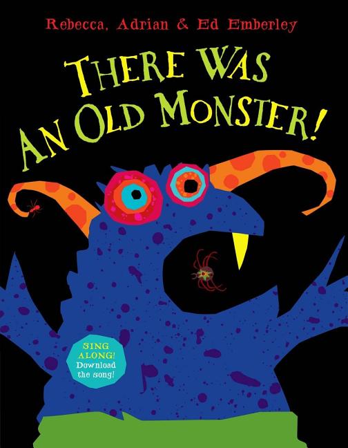 There Was an Old Monster!