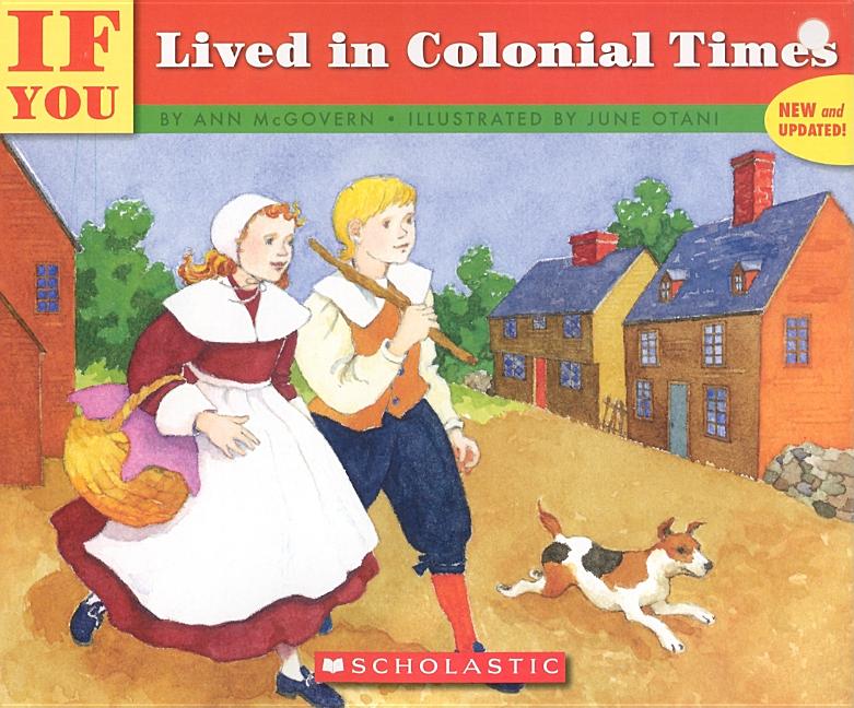 If You Lived in Colonial Times