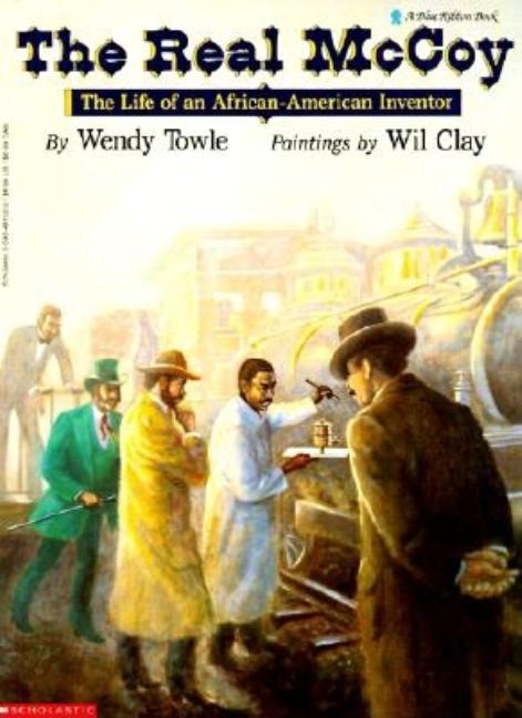 Real McCoy, The: The Life of an African-American Inventor