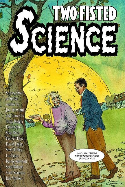 Two Fisted Science: Stories about Scientists