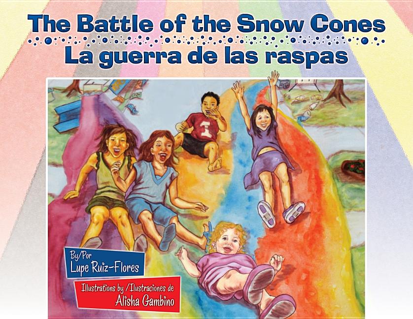Battle of the Snow Cones, The / La guerra de las raspas
