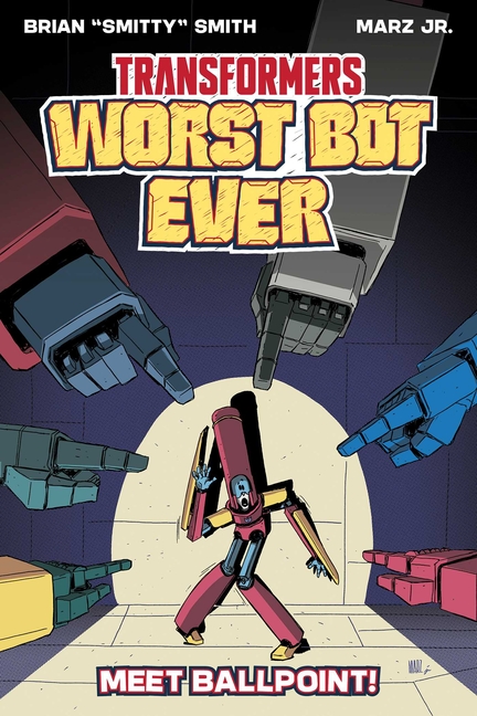 Transformers: Worst Bot Ever: Meet Ballpoint