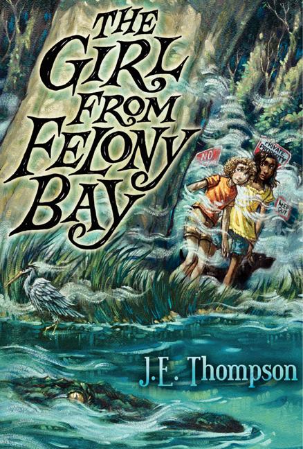 Girl from Felony Bay, The