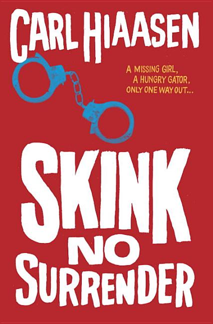 Skink: No Surrender