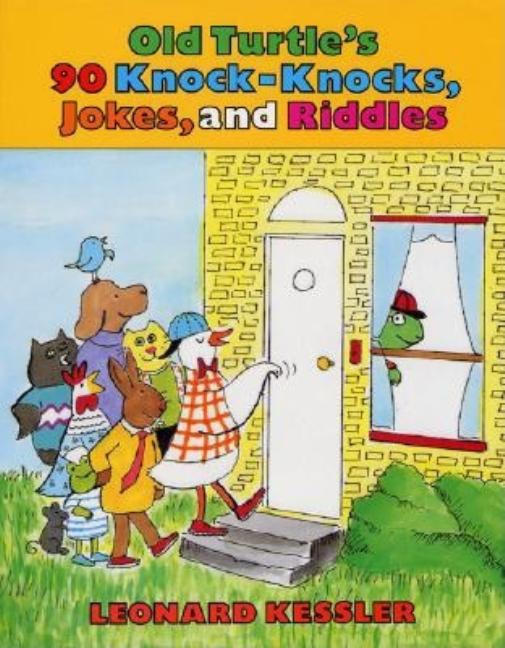 Old Turtle's 90 Knock-Knocks, Jokes, and Riddles
