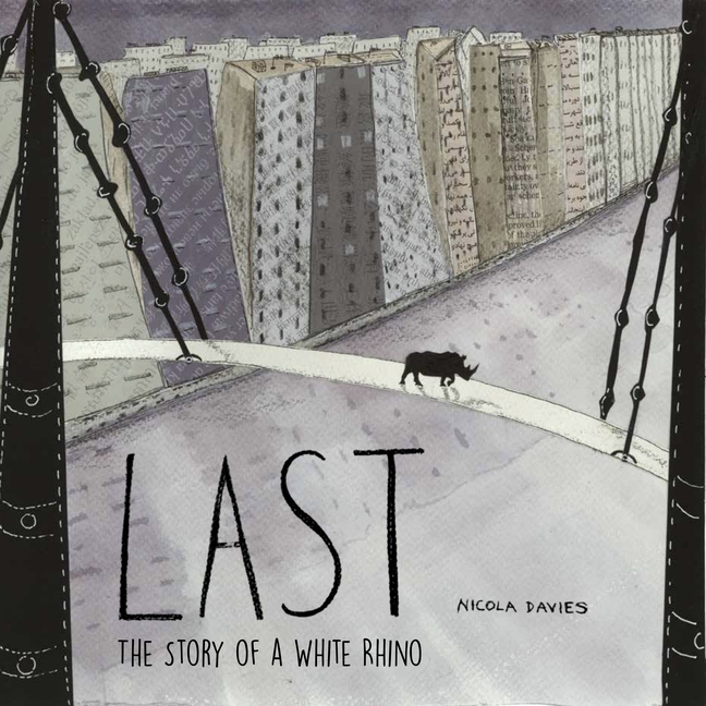 Last: The Story of a White Rhino
