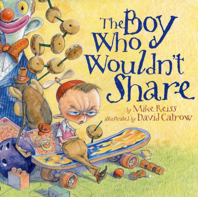 The Boy Who Wouldn't Share