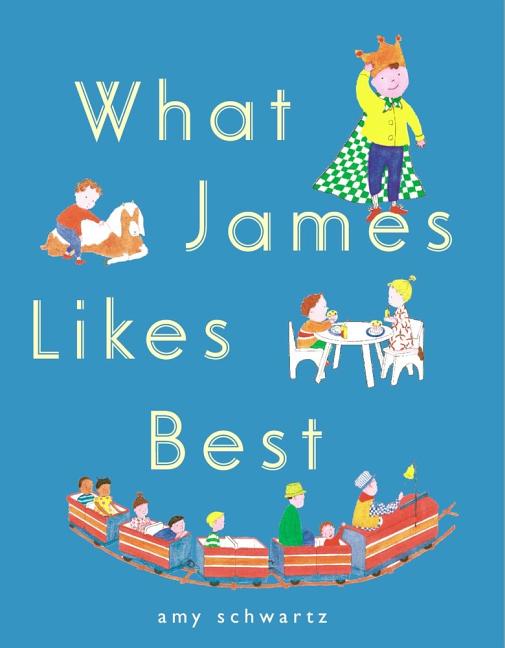 What James Likes Best