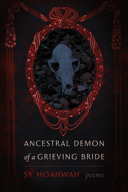 Ancestral Demon of a Grieving Bride: Poems