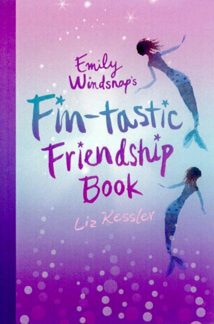 Emily Windsnap's Fin-Tastic Friendship Book