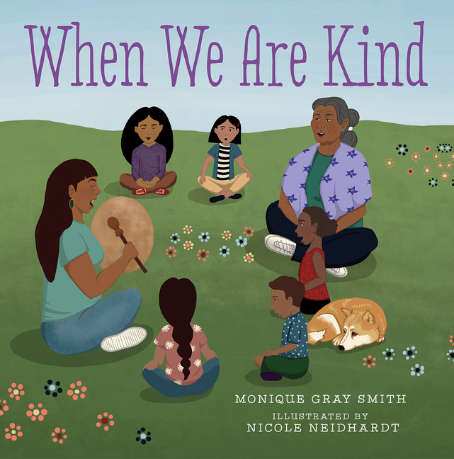 When We Are Kind / Nihá'ádaahwiinít'į́įgo