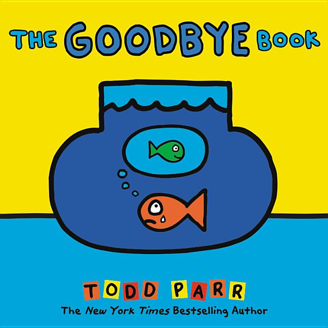 The Goodbye Book