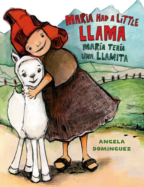 Maria Had a Little Llama / María tenía una llamita