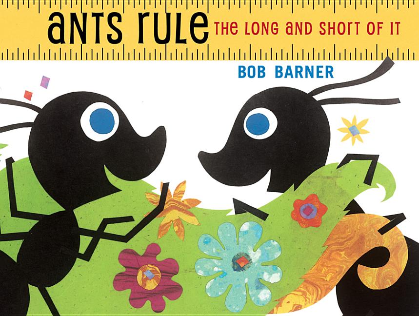 Ants Rule: The Long and Short of It
