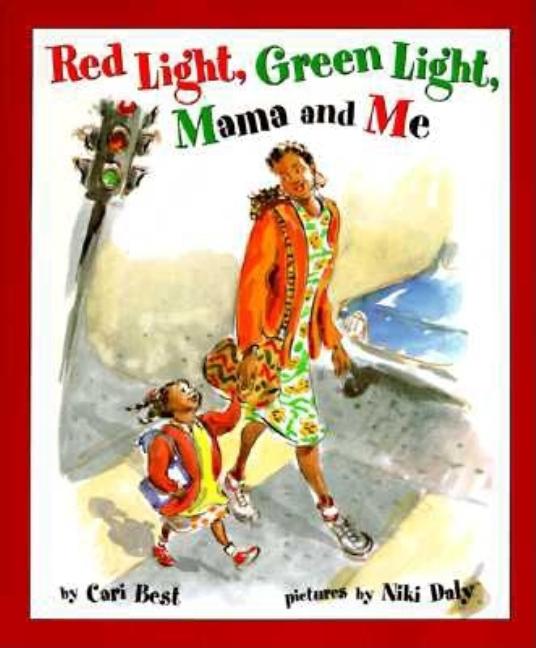 Red Light, Green Light, Mama and Me