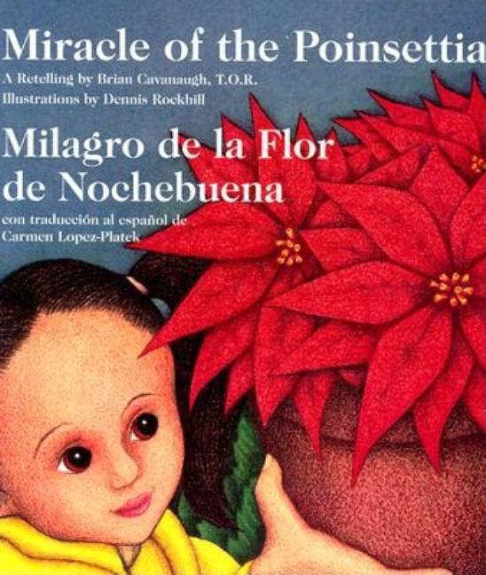 Miracle of the Poinsettia / Milagro de la flor de nochebuena