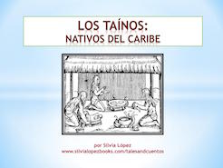 Los Taínos: Nativos del Caribe